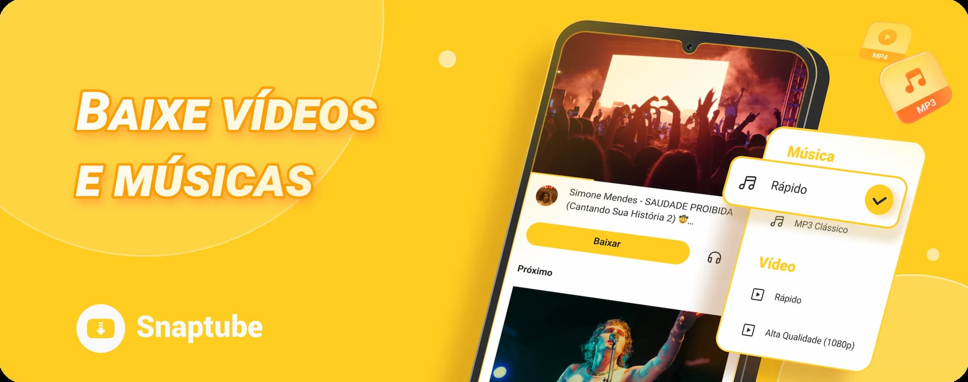 Baixe músicas e vídeos do Snaptube